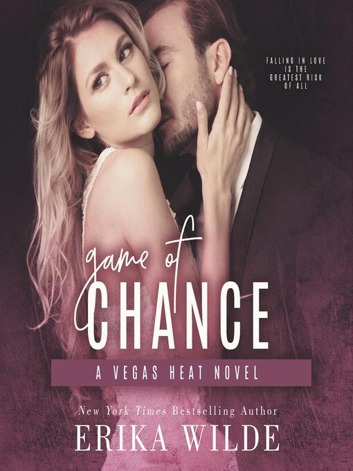 Title details for Game of Chance by Erika Wilde - Available
